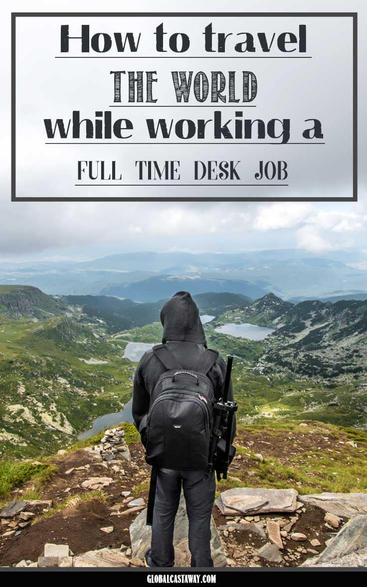 travel with a full-time job pin