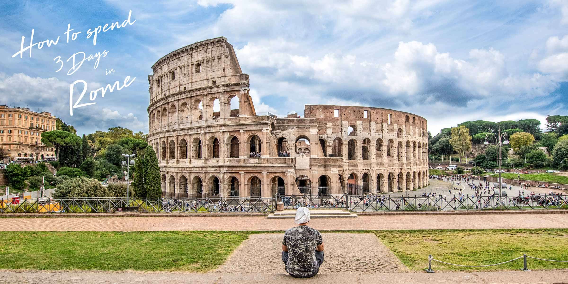 3 days in rome itinerary guide