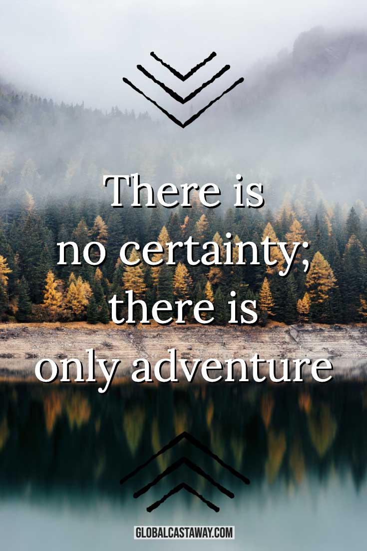 Unexpected Adventure  Travel quotes adventure, Adventure quotes