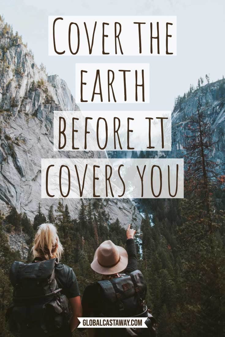 famous-adventure-quotes-cover-the-earth-before-it-covers-you