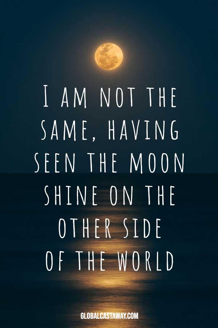 i-am-not-the-same-having-seen-the-moon-shines-on-the-other-side-of-the-world-quote-on-an-ocean-background