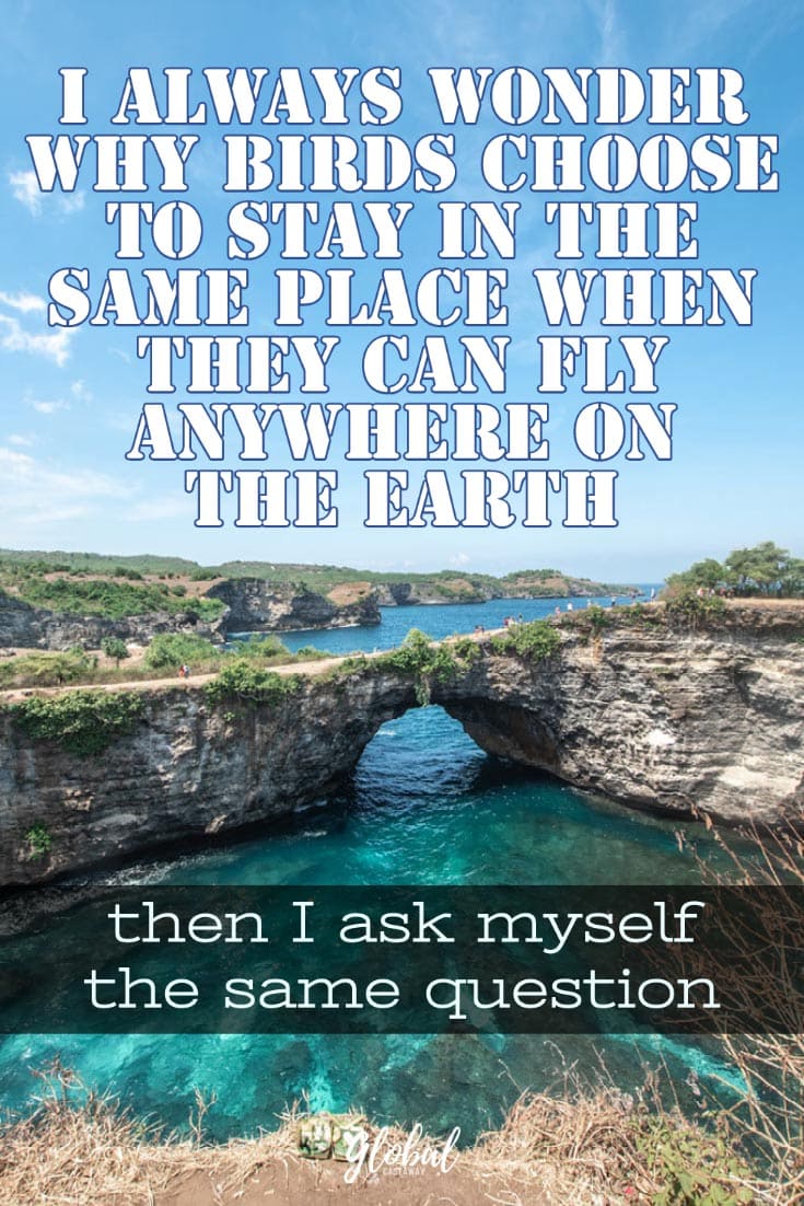 102 Inspirational Travel Quotes From All Four Corners Of The World Photos