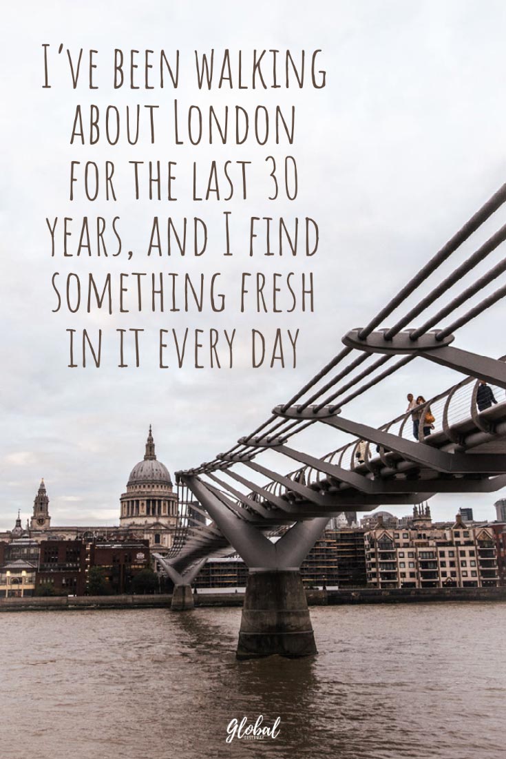quotes-about-london-walking-for-30-years